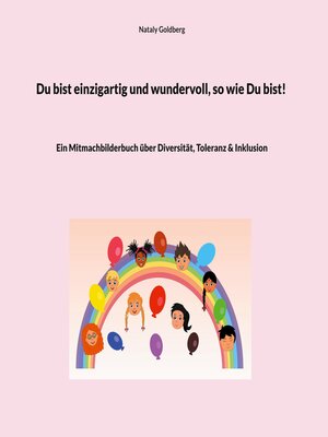 cover image of Du bist einzigartig und wundervoll, so wie Du bist!